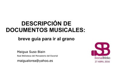 Descripción de documentos musicales: breve guía para ir al grano