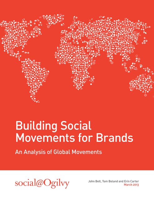 Building Social Movements for Brands - An Analysis of Global Movements