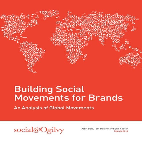 Building Social Movements for Brands - An Analysis of Global Movements