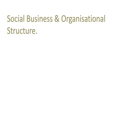 Social Business & Organisational Structure