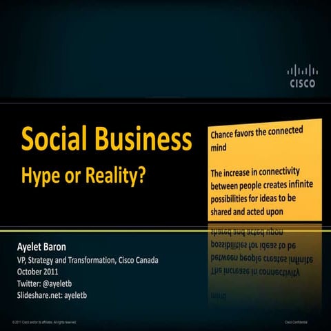 Social Business: Hype or Reality? 