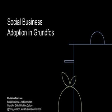 Social Business Adoption in Grundfos
