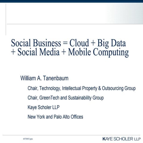 Social Business =Cloud + Big Data + Social Media + Mobile Computing
