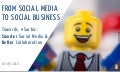 From Social Media to Social Business