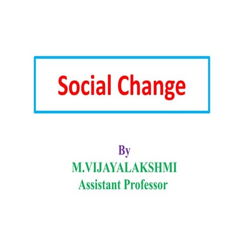 Social change and Role of Education in the Process of Social Change