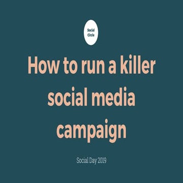 How to run a killer social media campaign 