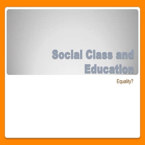 Social class and education