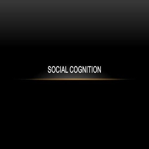 Social cognition