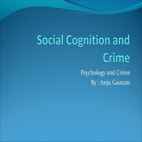 Social cognition and crime