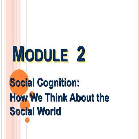 Social Cognition for social psychology module