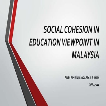 Social Cohesion in Education Viewpoint in Malaysia | PPTX
