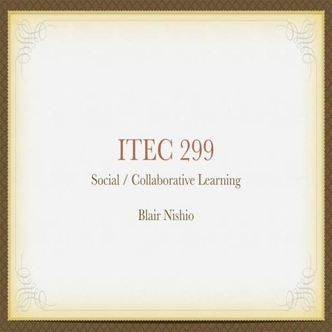 Social : collaborative learning 