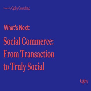 What's Next: Social Commerce - from transaction to truly social