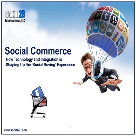 Social Commerce - new trends, integration and changing consumer behavior