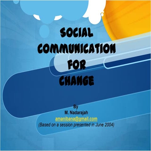 Social communication for Change