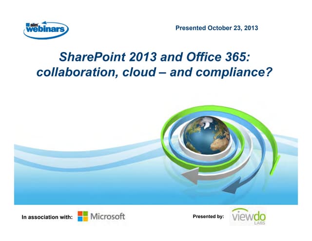 SharePoint 2013 and Office 365 - Collaboration, Cloud and Compliance