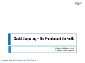 Social Computing – The Promise And The Perils Final