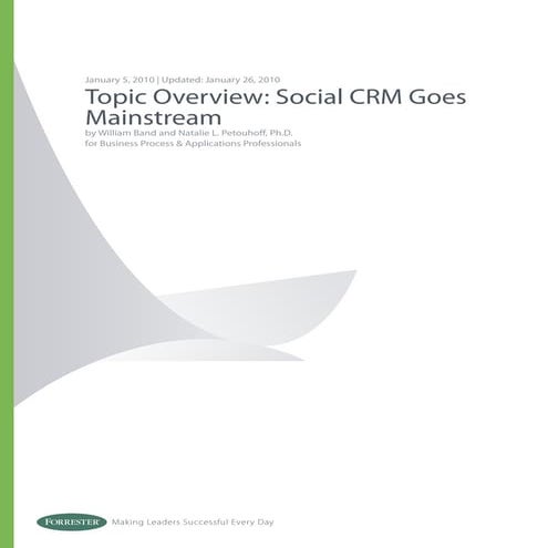 Social crm goes mainstream - Forrester research