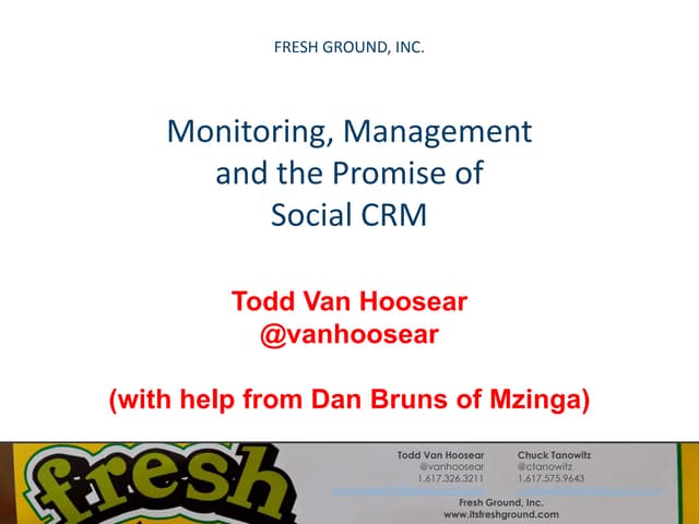 Monitoring, Management & Promise of Social CRM