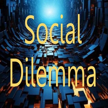 Social Dilemma.pptx
