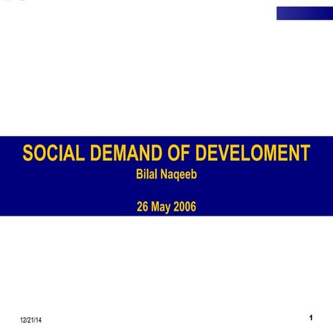 Social Demand of Development | PPT