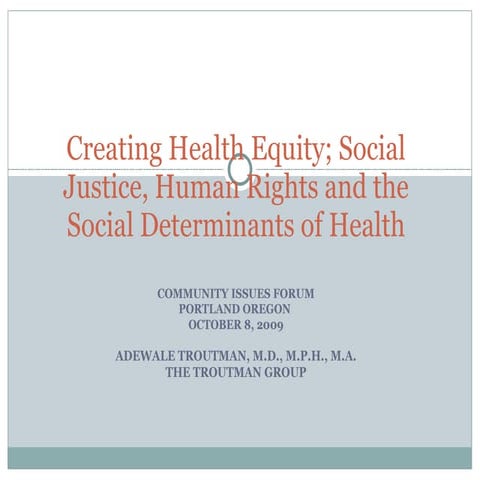 Social Determinants Health by Dr. Adewale Troutman