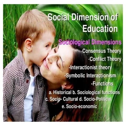 Introduction to the Social Dimensions of Education : Consensus and Conflict T...