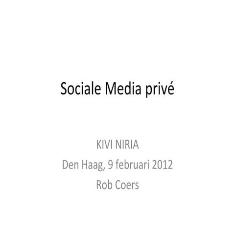 Sociale media voor prive en bedrijf