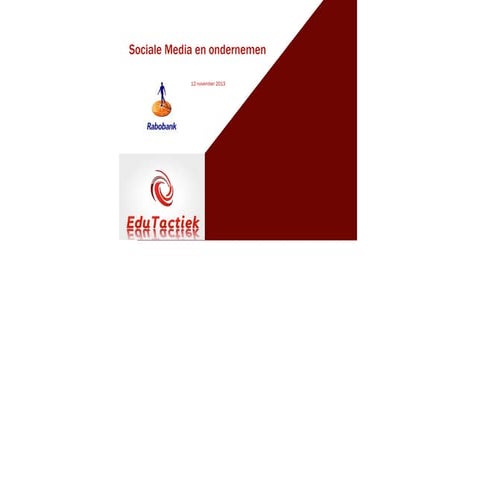 Sociale media ondernemers Rabobank Voorne-Putten/Rozenburg12 november 2013 