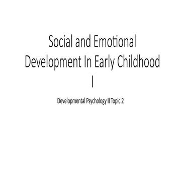 Comprehensive Overview of Social and Emotional Development in Early ...