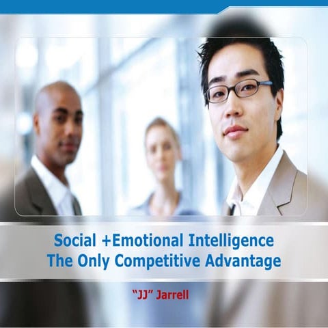 Social emotional intelligence the only competative advantage