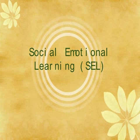 Social emotional learning