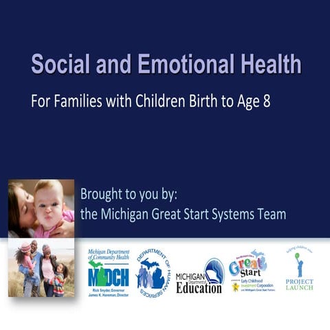 Social and Emotional Health for Families with Children Birth to Age 8