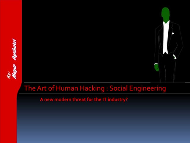 The Art of Human Hacking : Social Engineering 