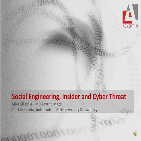 Social Engineering, Insider and Cyber Threat 