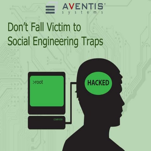 Don’t Fall Victim to Social Engineering Traps