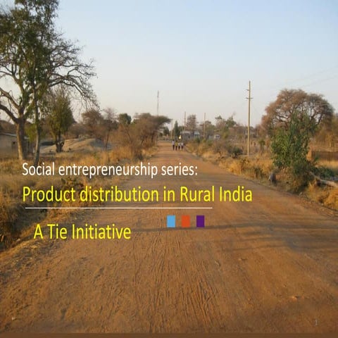 Social entrepreneurship series: Product distribution in Rural India