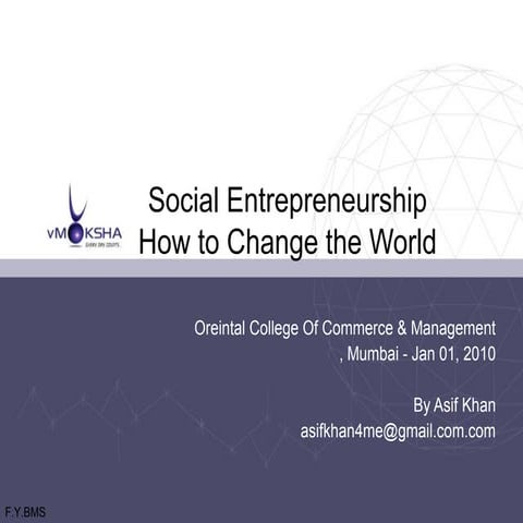 Social entrepreneurship how to change the world