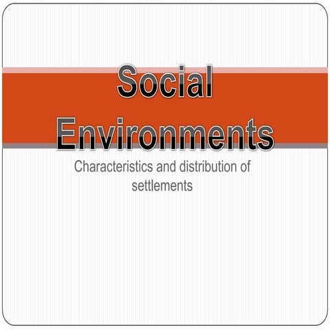 Social Environments Introduction1