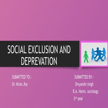 SOCIAL EXCLUSION AND DEPREVATION presentation.pptx