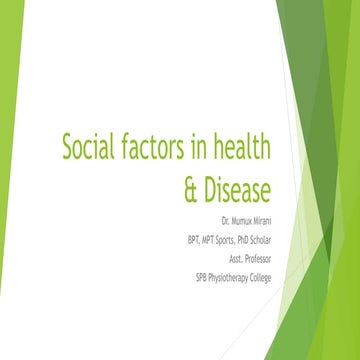Social factors in health & Disease by Dr. Mumux