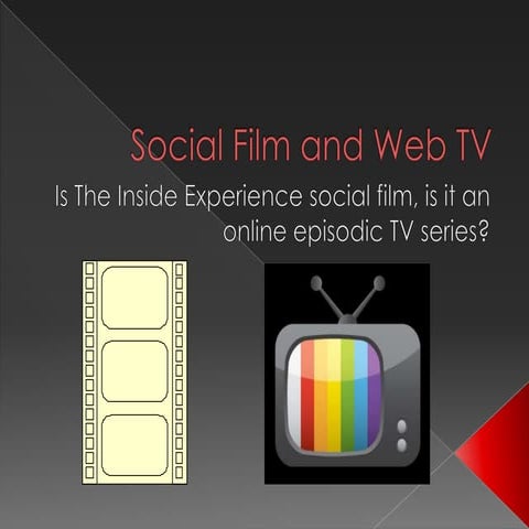 Social film and web tv