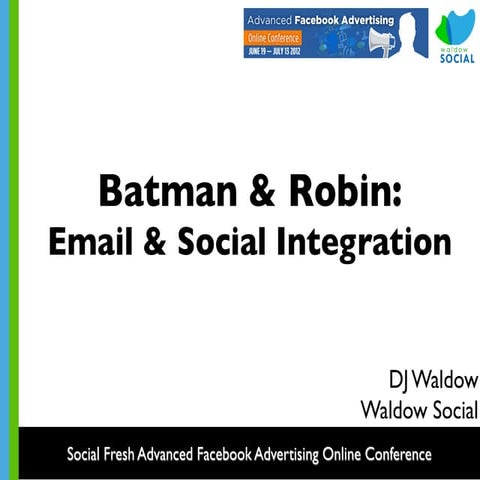 Batman and Robin: Email and Social Integration