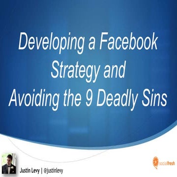 Developing a Facebook Strategy and Avoiding the 9 Deadly Sins