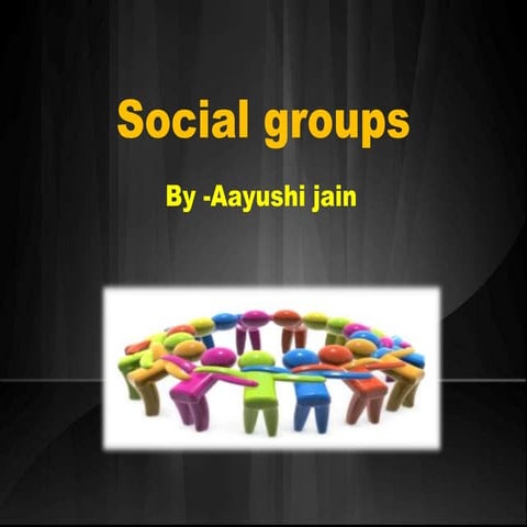 Social groups PPT