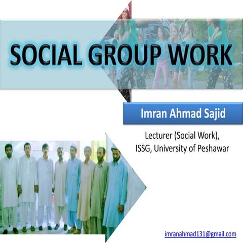 Social group work - Imran Ahmad Sajid