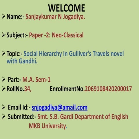 Social hierarchy in gulliver's travels novel with gandhi.