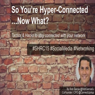 Social Media: You Are Hyperconnecte...