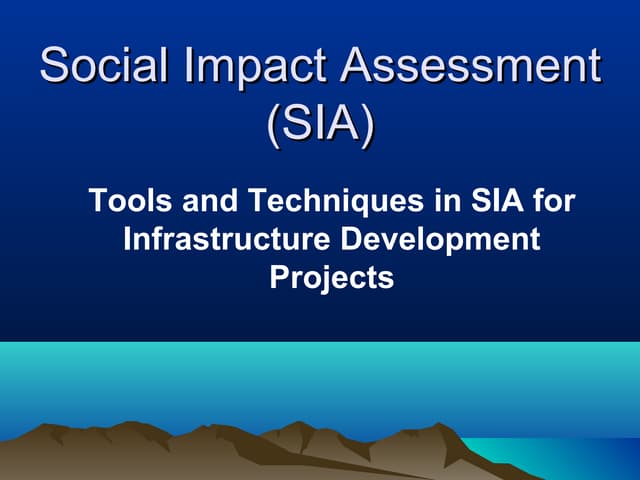 Social impact assessment principles of infrastructure projects