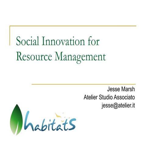 Social Innovation For Resource Management